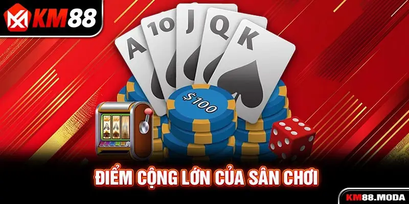 Điểm cộng lớn của sân chơi