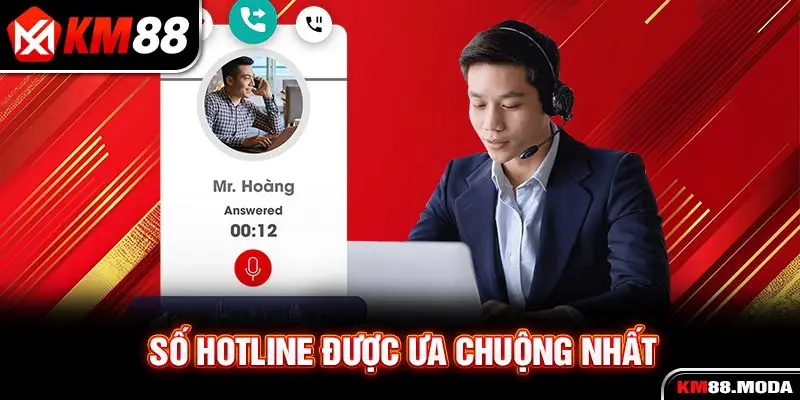 Số hotline được ưa chuộng nhất