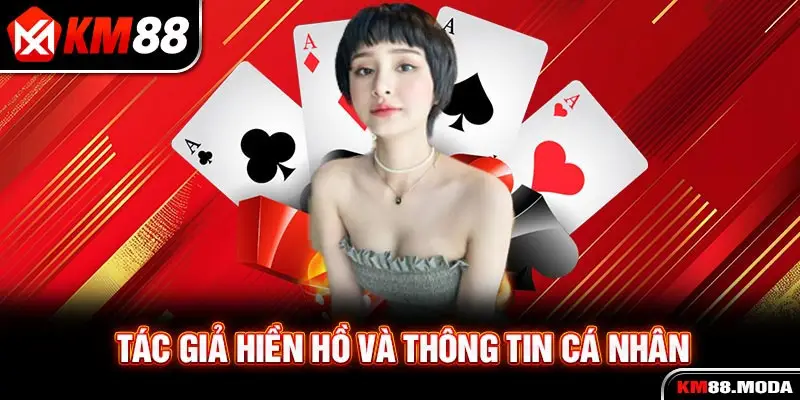 Tác giả Hiền Hồ và thông tin cá nhân