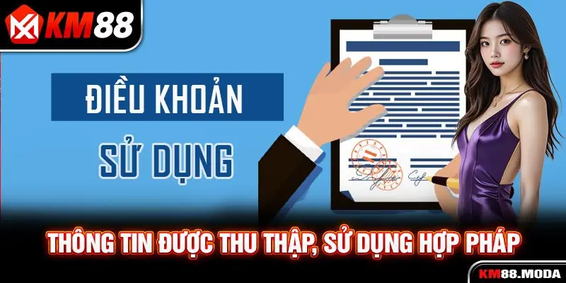 Thông tin được thu thập, sử dụng hợp pháp